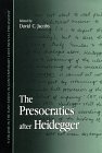 The Presocratics after Heidegger